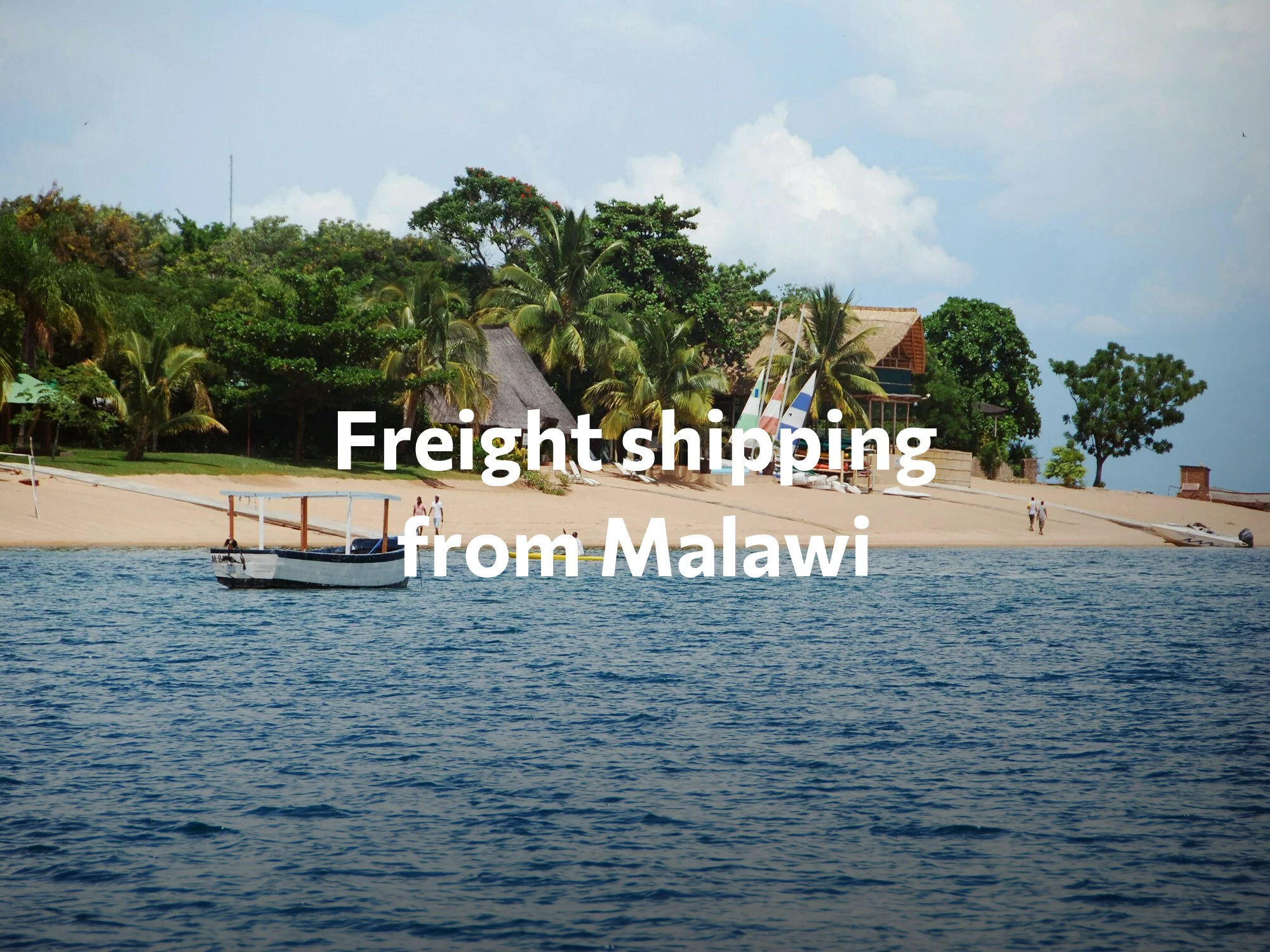 Shipping company from Malawi, freight rates for FTL and LTL shipping in Malawi