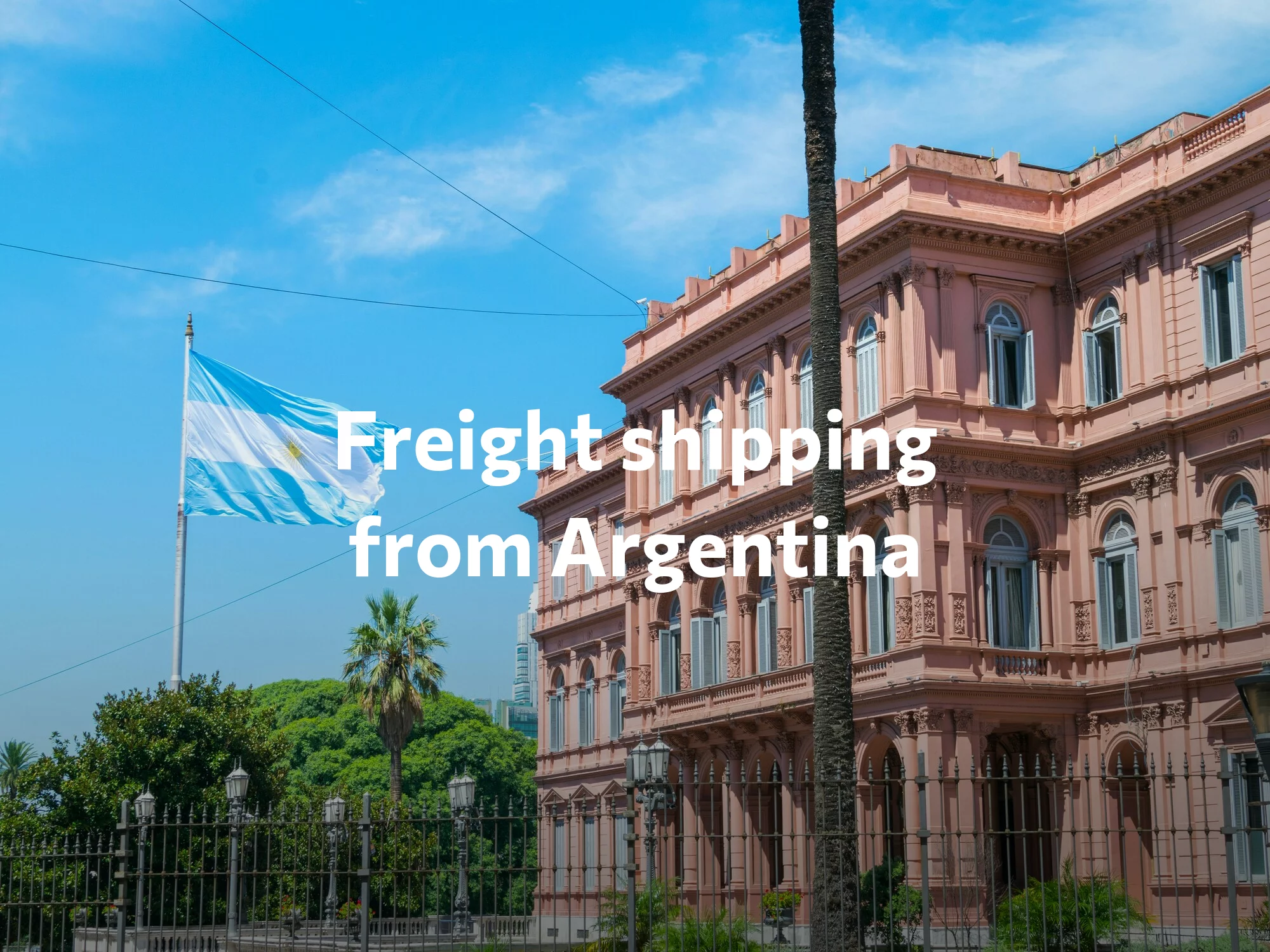 Shipping company from Argentina, freight rates for FTL and LTL shipping in Argentina