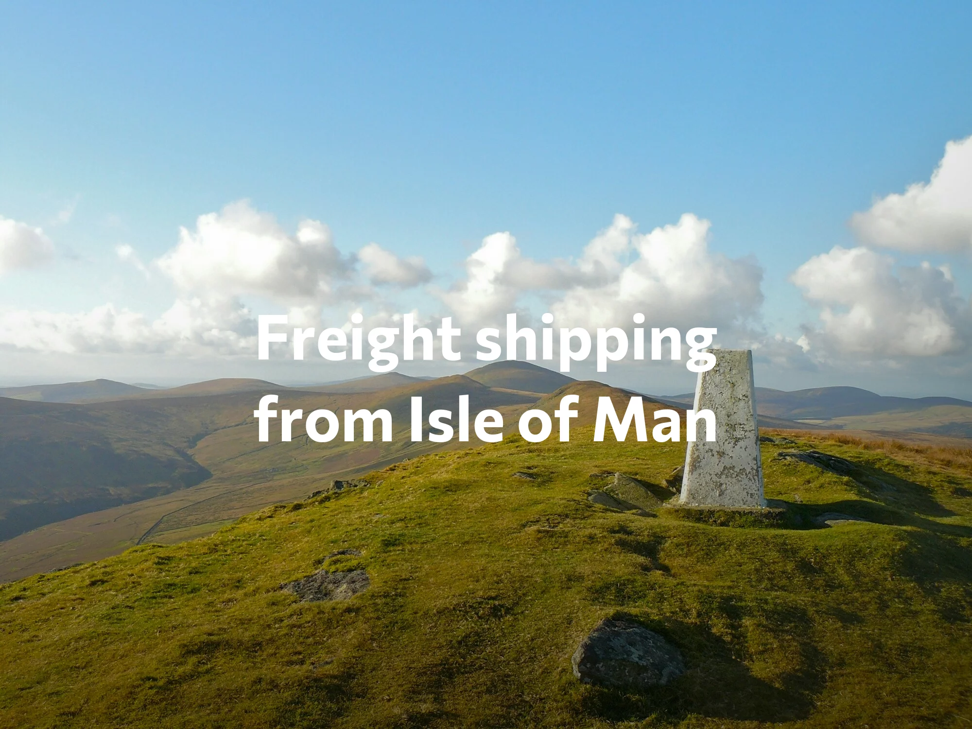 Shipping company from Isle of Man, freight rates for FTL and LTL shipping in Isle of Man