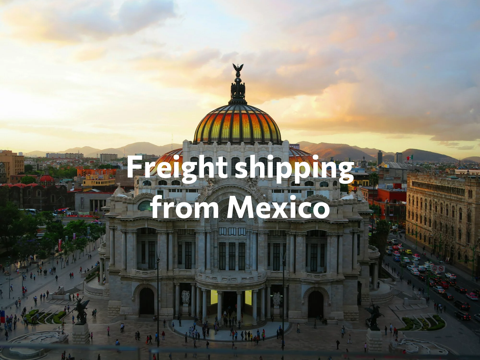 Shipping company from Mexico, freight rates for FTL and LTL shipping in Mexico