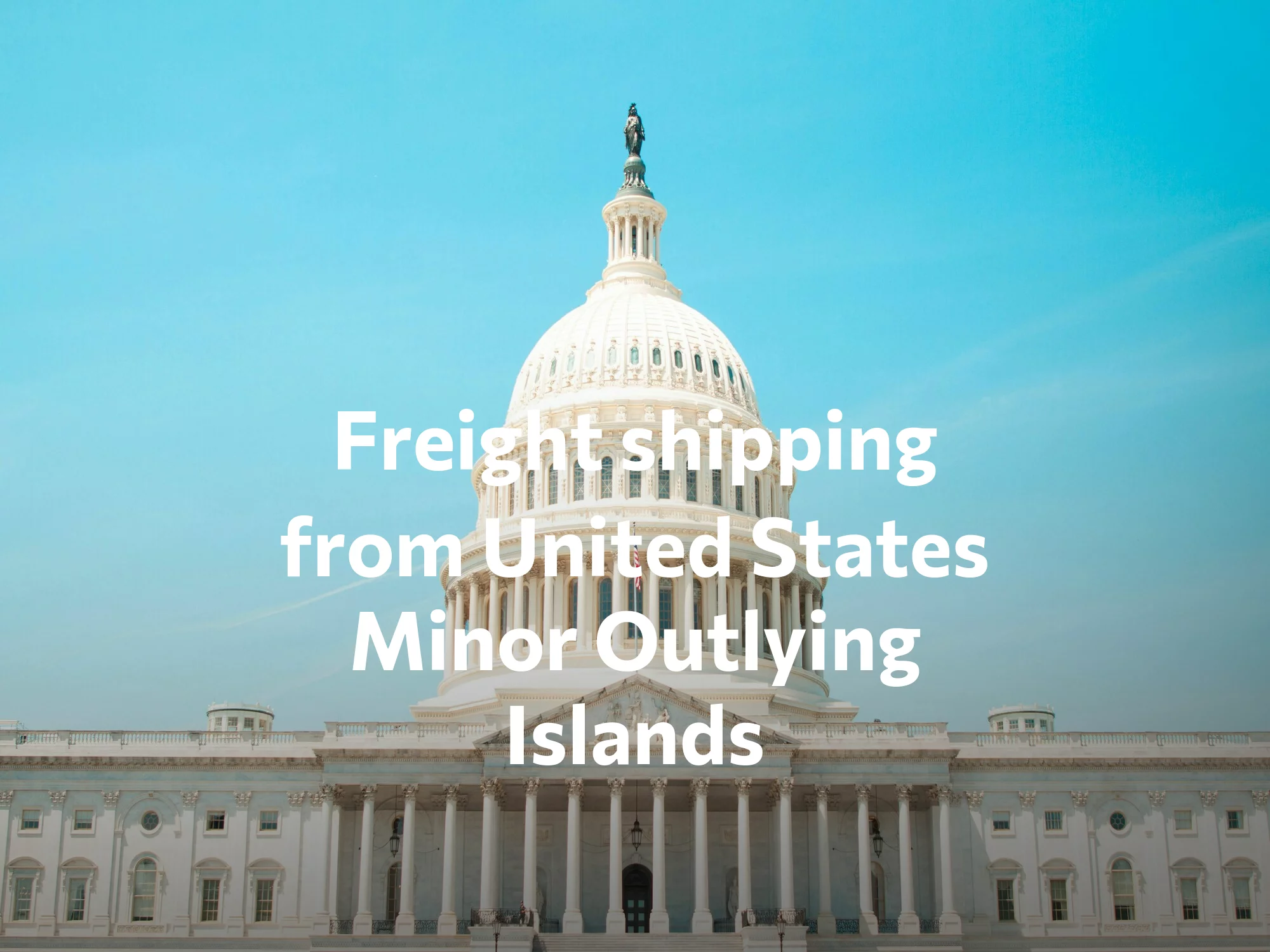 Shipping company from United States Minor Outlying Islands, freight rates for FTL and LTL shipping in United States Minor Outlying Islands