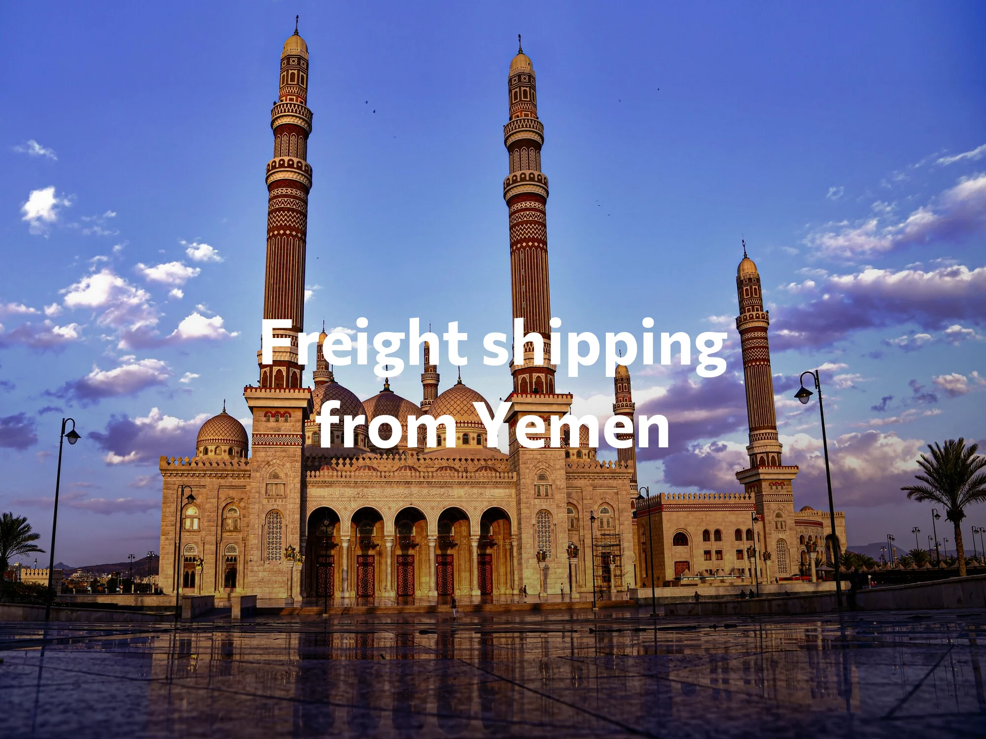 Shipping company from Yemen, freight rates for FTL and LTL shipping in Yemen