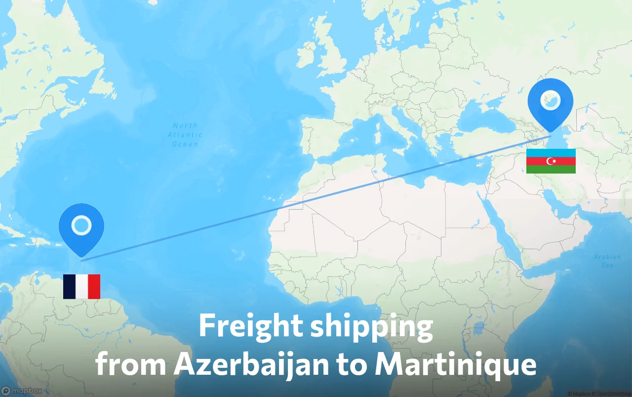 Shipping route from Azerbaijan to Martinique