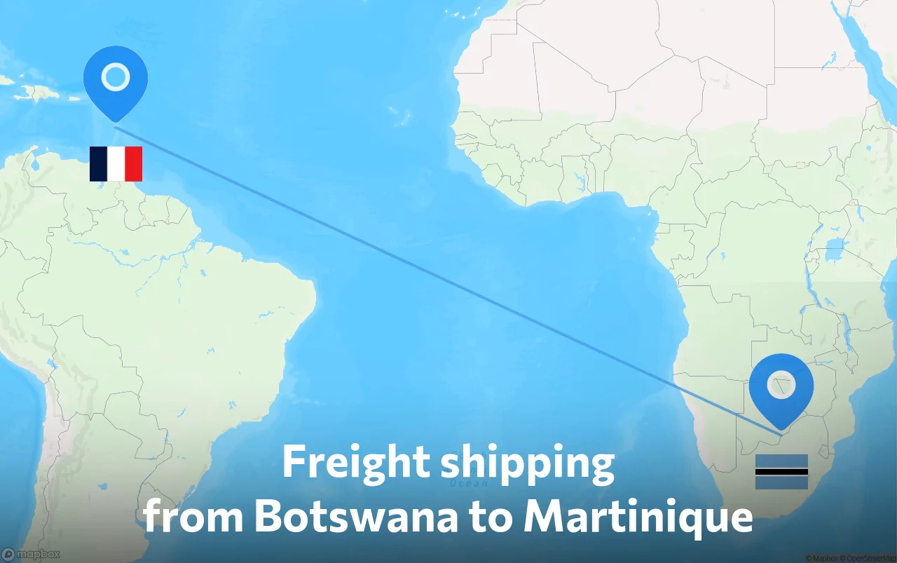 Shipping route from Botswana to Martinique