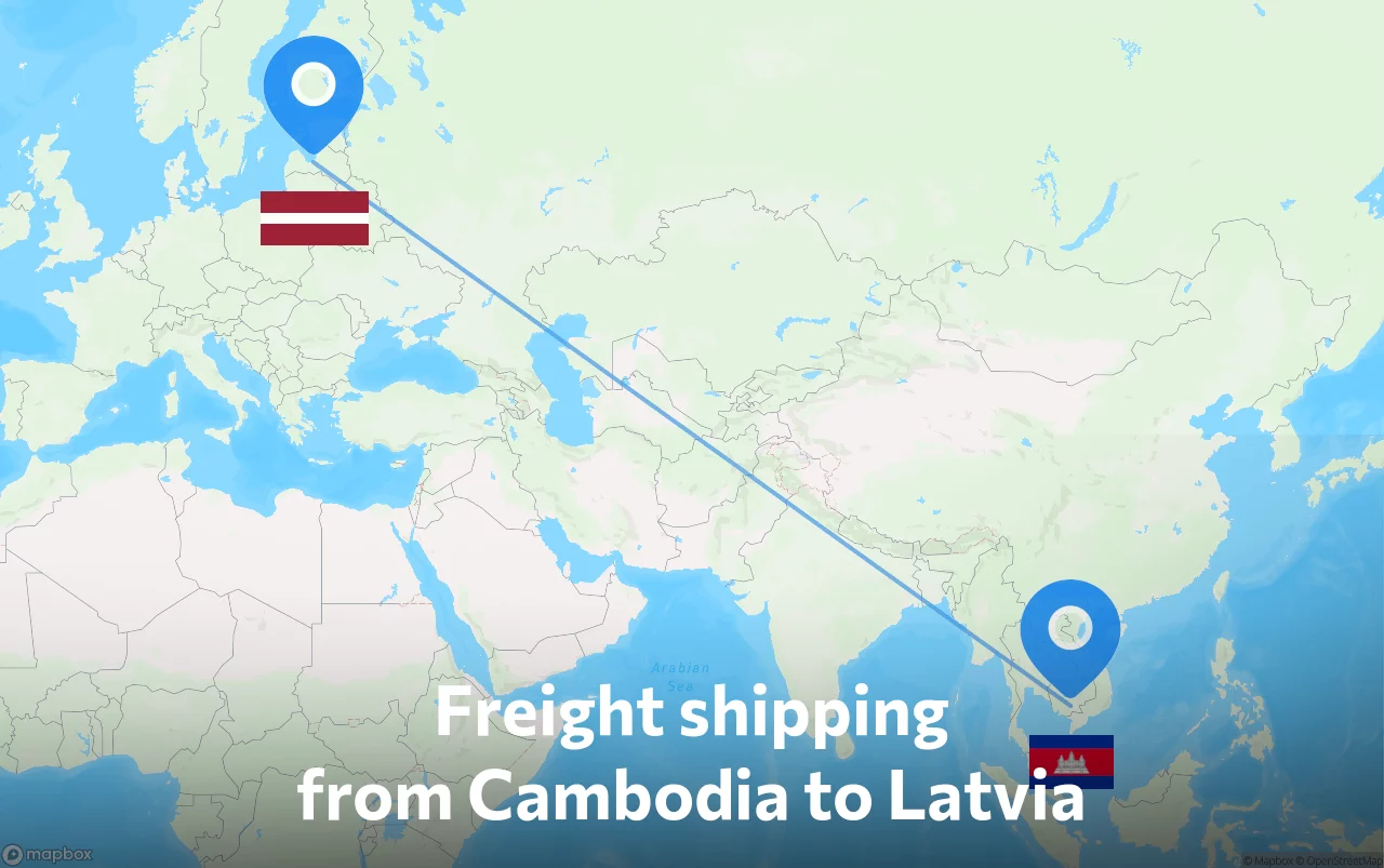 Shipping route from Cambodia to Latvia