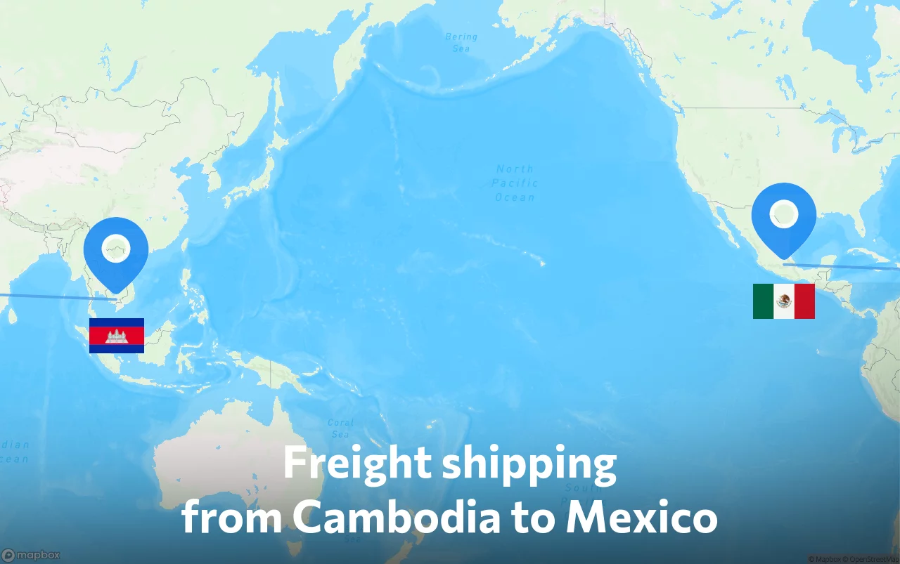 Shipping route from Cambodia to Mexico