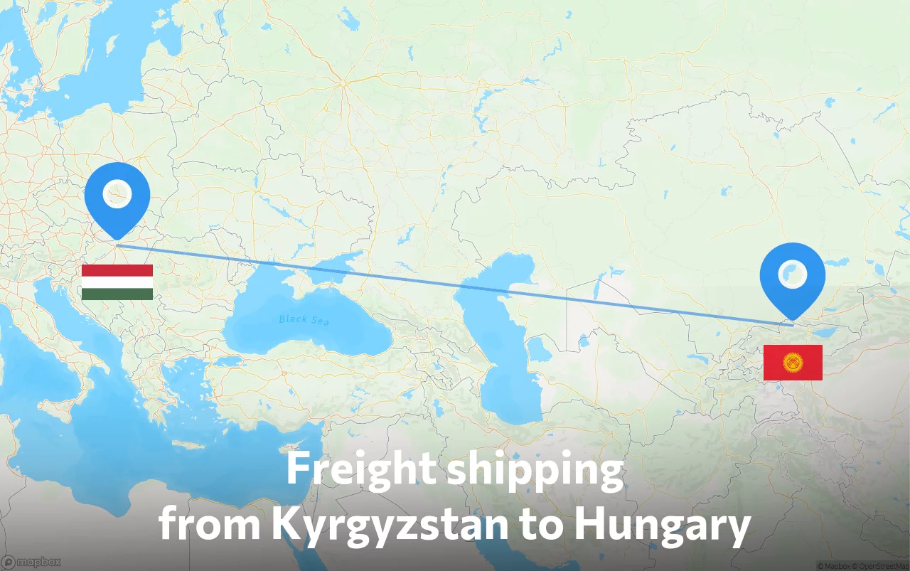 Shipping route from Kyrgyzstan to Hungary