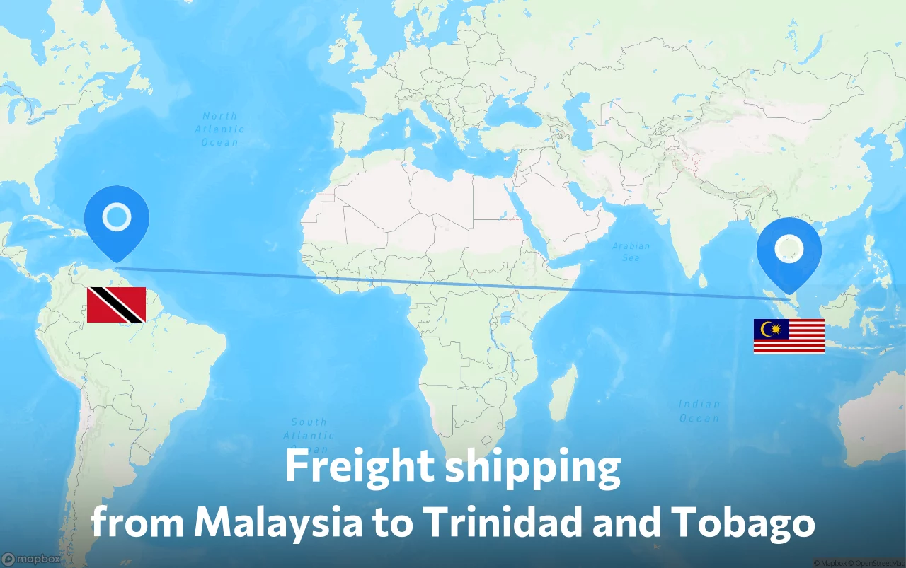 Shipping route from Malaysia to Trinidad and Tobago
