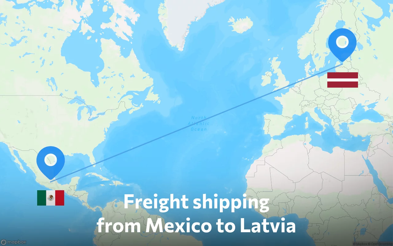 Shipping route from Mexico to Latvia