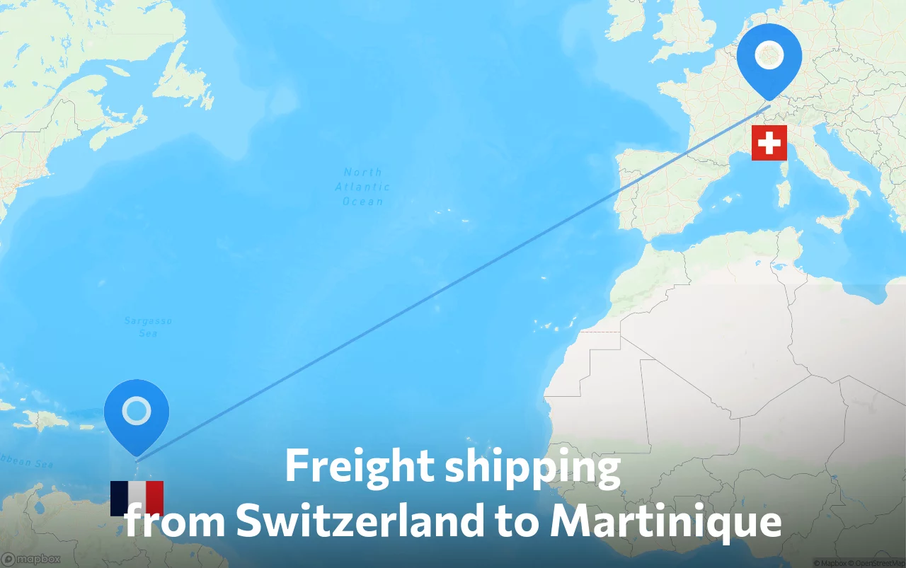 Shipping route from Switzerland to Martinique