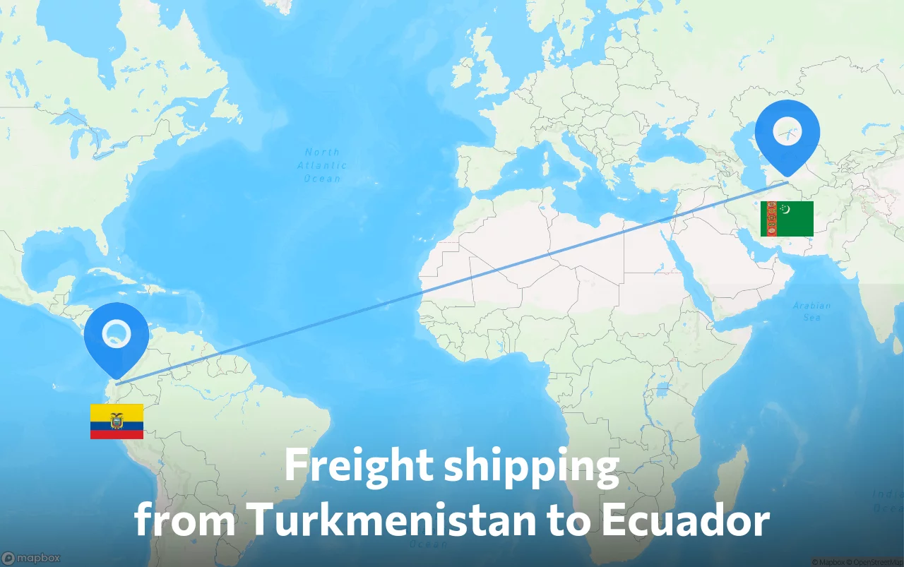Shipping route from Turkmenistan to Ecuador