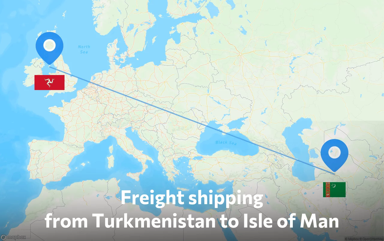 Shipping route from Turkmenistan to Isle of Man