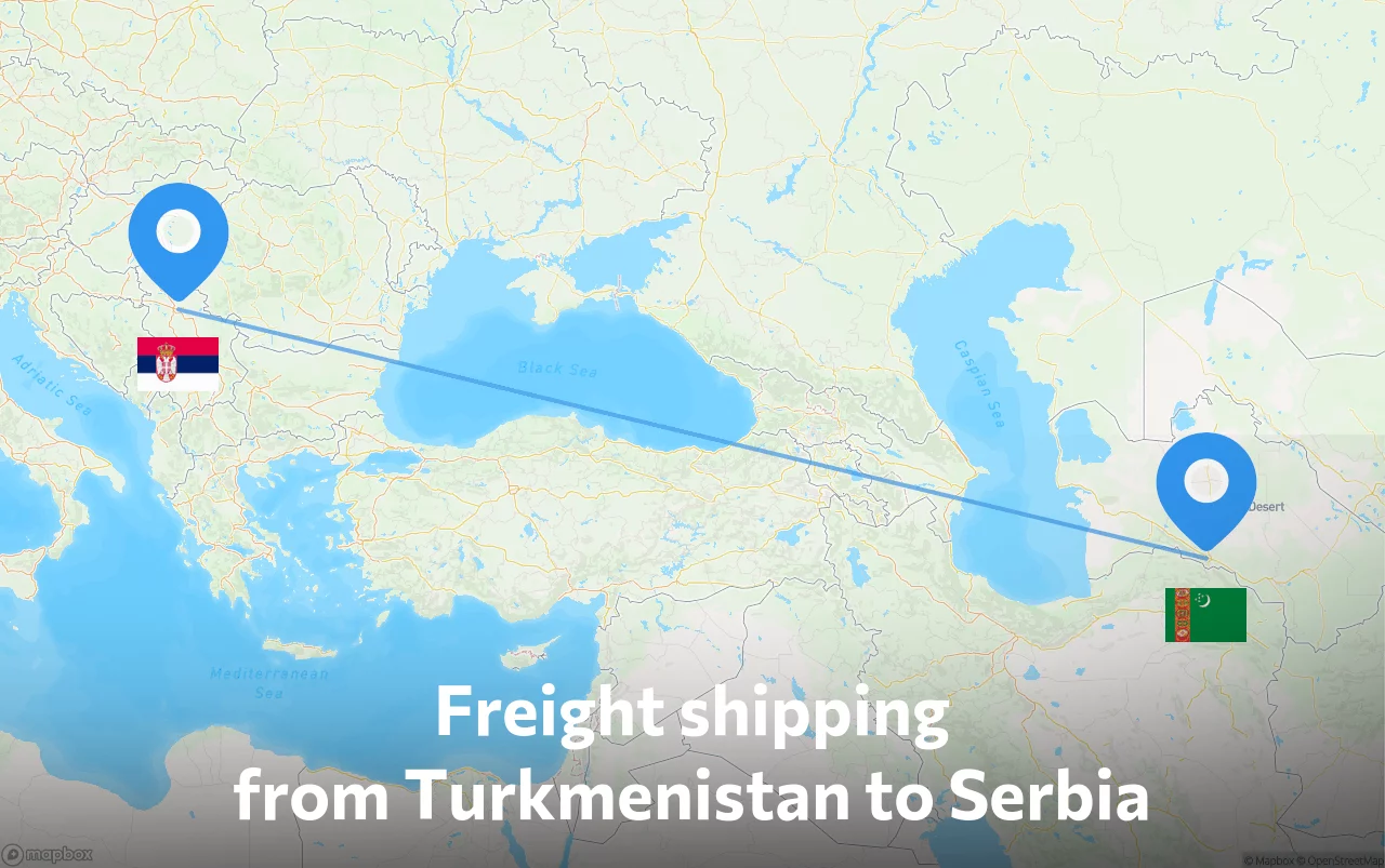 Shipping route from Turkmenistan to Serbia